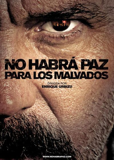 NO HABRÁ PAZ PARA LOS MALVADOS 3 NO HABRÁ PAZ PARA LOS MALVADOS 3