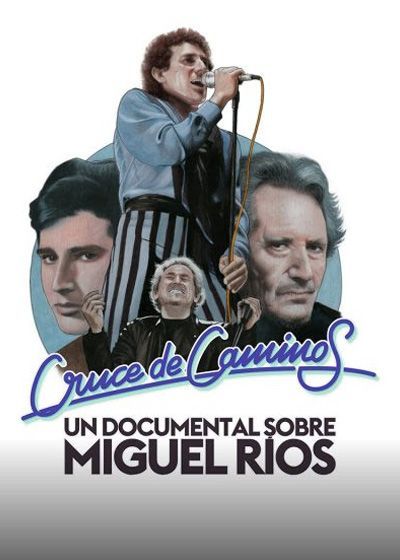 CRUCE DE CAMINOS. UN DOCUMENTAL SOBRE MIGUEL RÍOS 2 cruce-de-caminos-cartel-cine-con-n