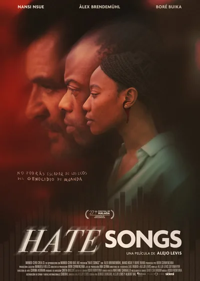 'Hate songs': la película sobre la "radio del odio" de Ruanda llegará a los cines en abril 3 'Hate songs': la película sobre la "radio del odio" de Ruanda llegará a los cines en abril 3