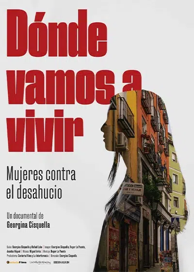 El documental '¿Dónde vamos a vivir?' recoge testimonios de la realidad actual de los desahucios 1 ¿Dónde vamos a vivir?