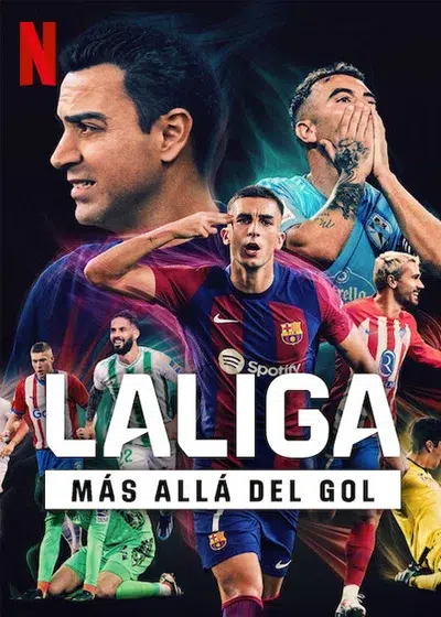 LALIGA: MÁS ALLÁ DEL GOL 1 LALIGA: MÁS ALLÁ DEL GOL 1