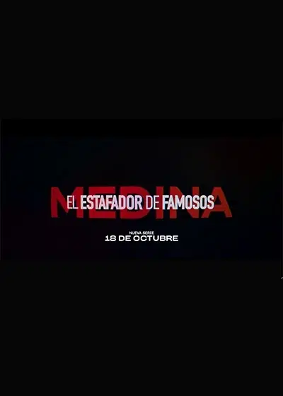 MEDINA: EL ESTAFADOR DE LOS FAMOSOS 1 Medina. El Estafador de los famosos