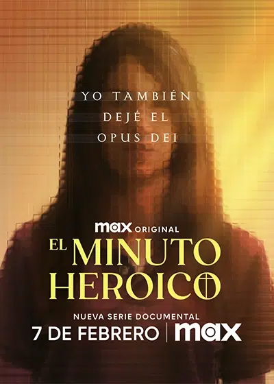 EL MINUTO HEROICO: YO TAMBIÉN DEJÉ EL OPUS DEI 1 El minuto heroico: yo también dejé el Opus Dei