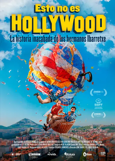 ESTO NO ES HOLLYWOOD (LA HISTORIA INACABADA DE LOS HERMANOS IBARRETXE) 1 ESTO NO ES HOLLYWOOD (LA HISTORIA INACABADA DE LOS HERMANOS IBARRETXE) 1