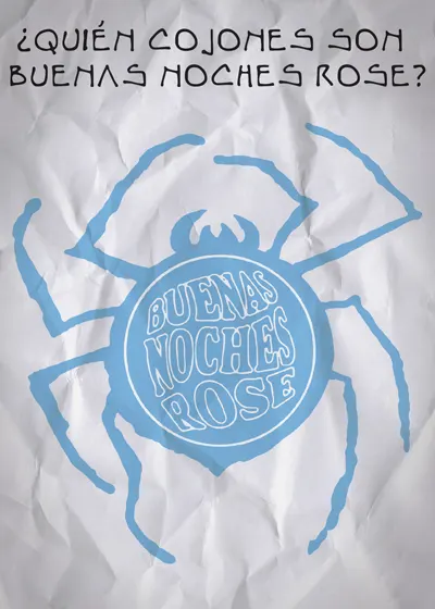 ¿QUIÉN COJONES SON BUENAS NOCHES ROSE? 1 ¿QUIÉN COJONES SON BUENAS NOCHES ROSE? 1